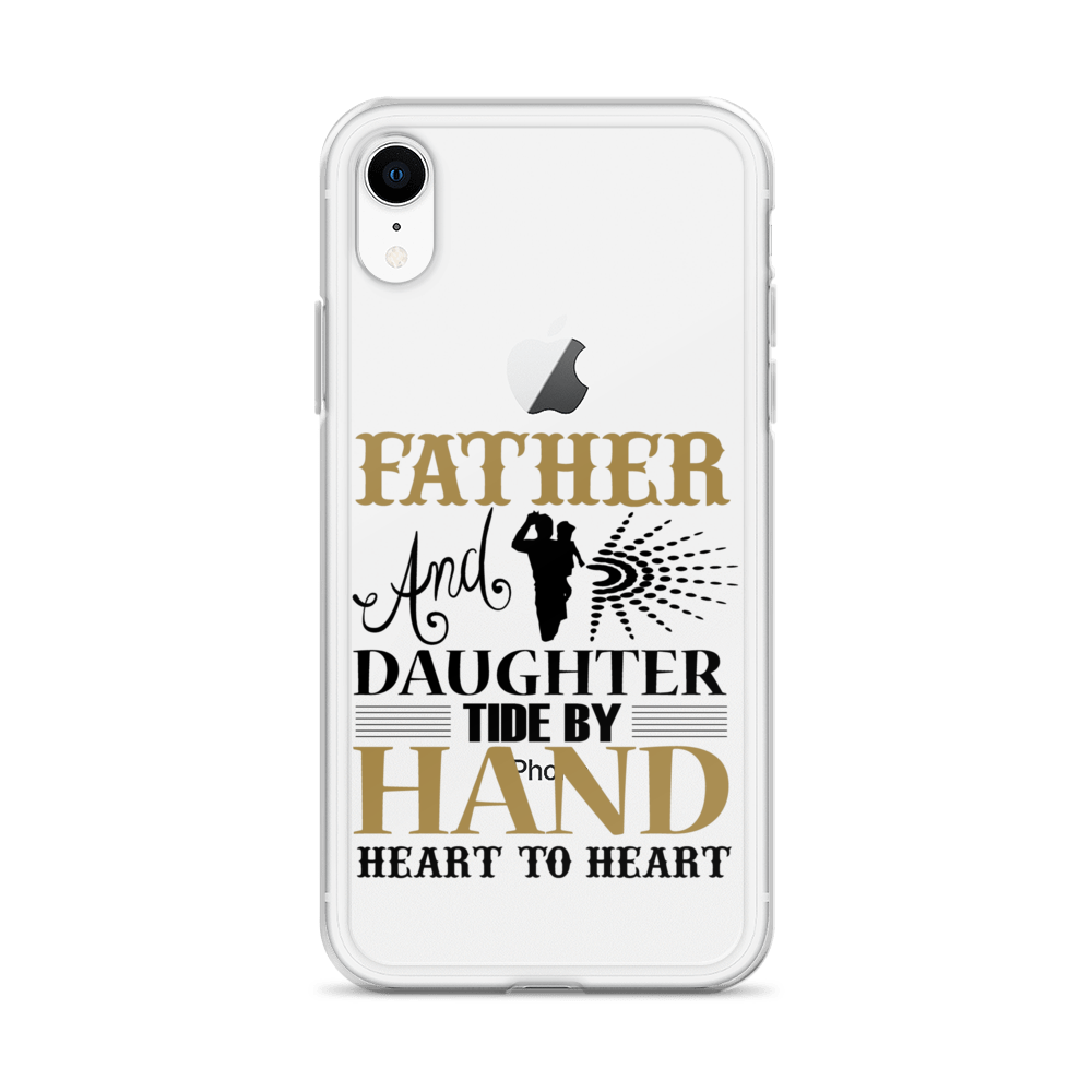 Father And Daughter Tide By Hand Heart To Heart Clear Case for iPhone®