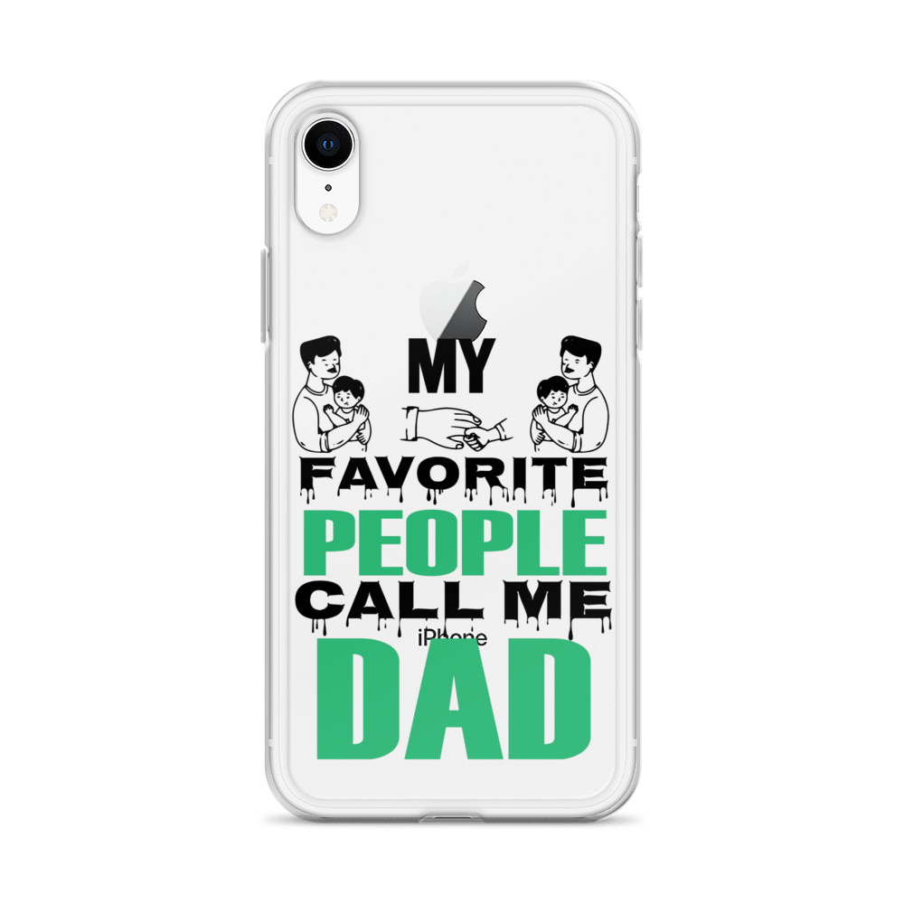 My Favorite People Call Me Dad Clear Case for iPhone®