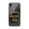 World's Greatest Farter I Mean Father Clear Case for iPhone®