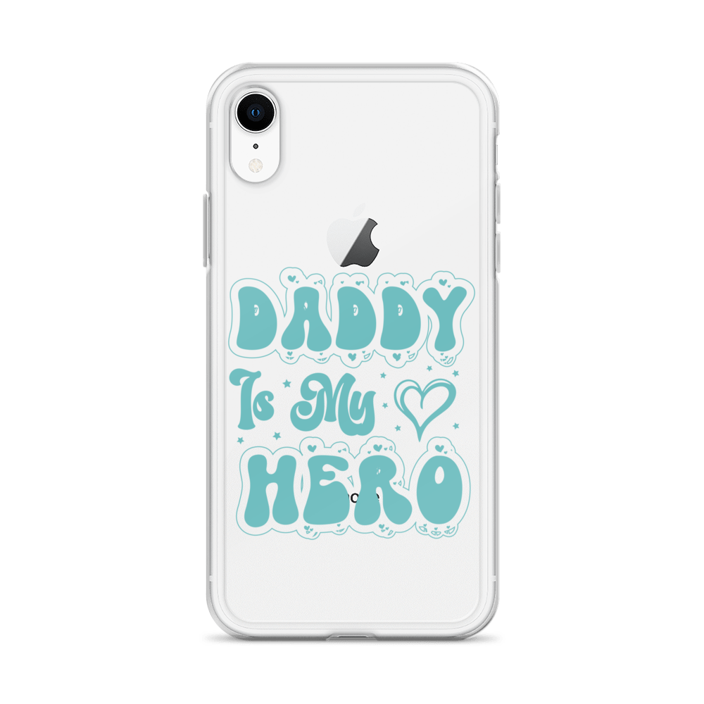 Daddy Is My Hero Clear Case for iPhone®