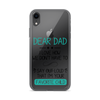 Dear Dad I Love How We Don't Have To Say Out Loud That I'm Your Favorite Child Clear Case for iPhone®