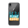 Plant Daddy Clear Case for iPhone®