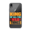 King Of All The Wild Things Clear Case for iPhone®