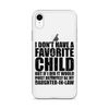 I Don't Have A Favorite Child But If I Did It Would Most Definitely Be My Daughter-In-Law Clear Case for iPhone®