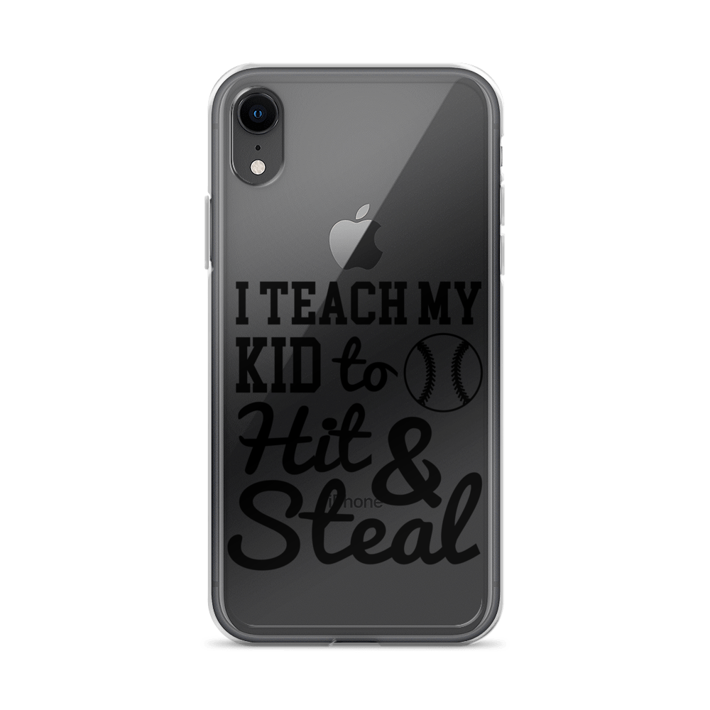 I Teach My Kid To Hit And Steal Clear Case for iPhone®