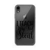 I Teach My Kid To Hit And Steal Clear Case for iPhone®