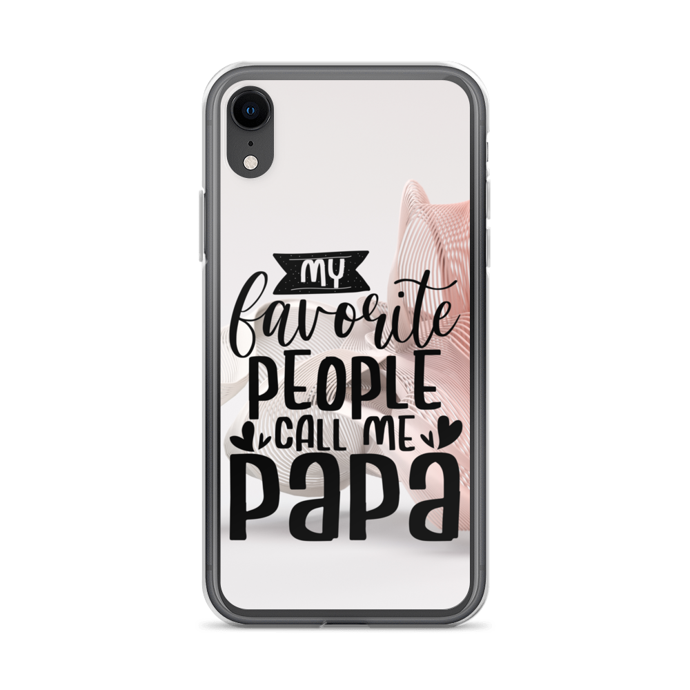 My Favorite People Call Me Papa Clear Case for iPhone®