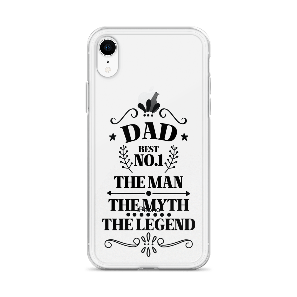 Dad Best Number 1 The Man The Myth The Legend Clear Case for iPhone®