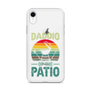 Daddio Of The Patio Clear Case for iPhone®