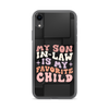 My Son-In-Law Is My Favorite Child Clear Case for iPhone®