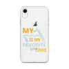 My Son-In-Law Is My Favorite Child Clear Case for iPhone®