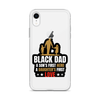 Black Dad A Son's First Hero A Daughter's First Love Clear Case for iPhone®