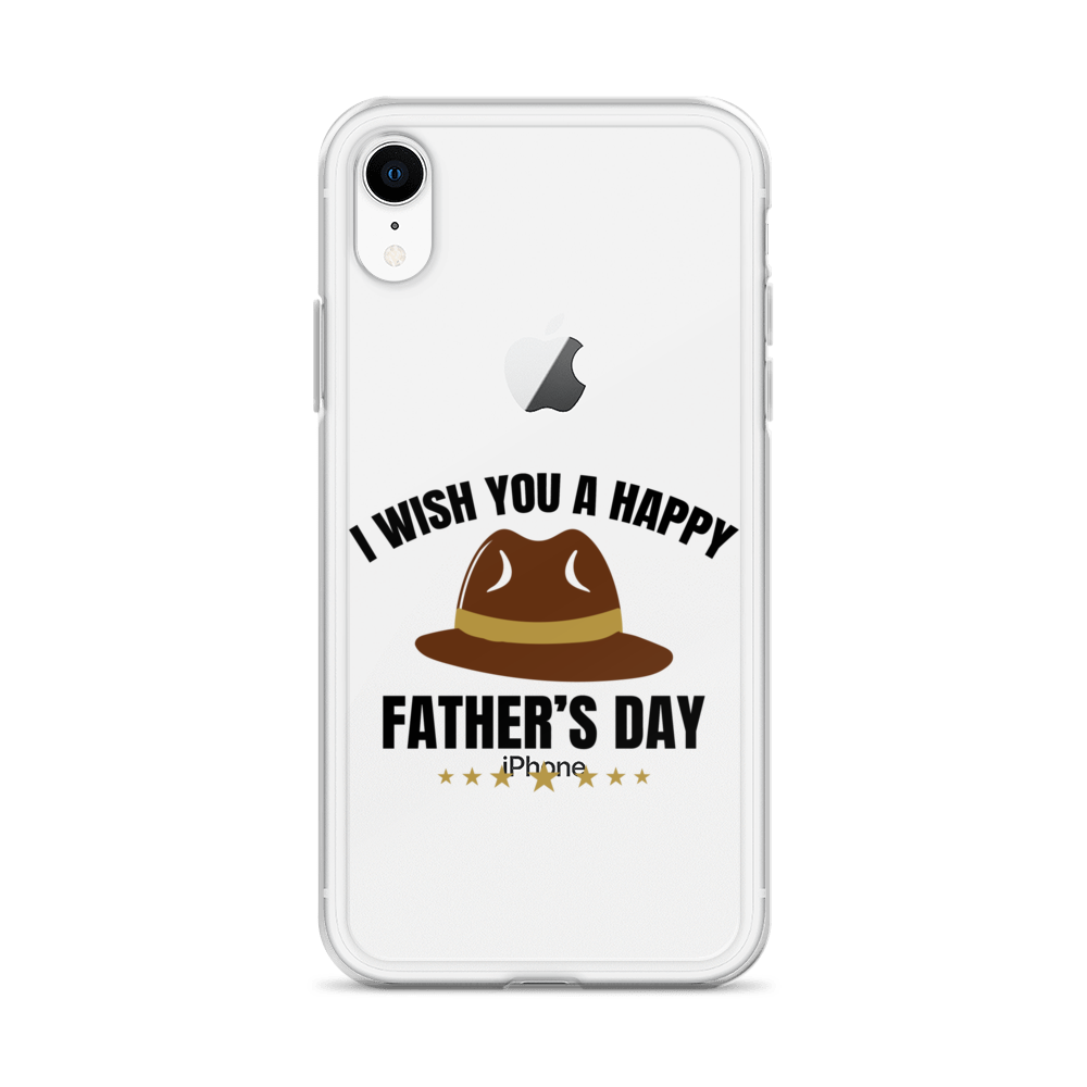 I Wish You A Happy Father's Day Clear Case for iPhone®