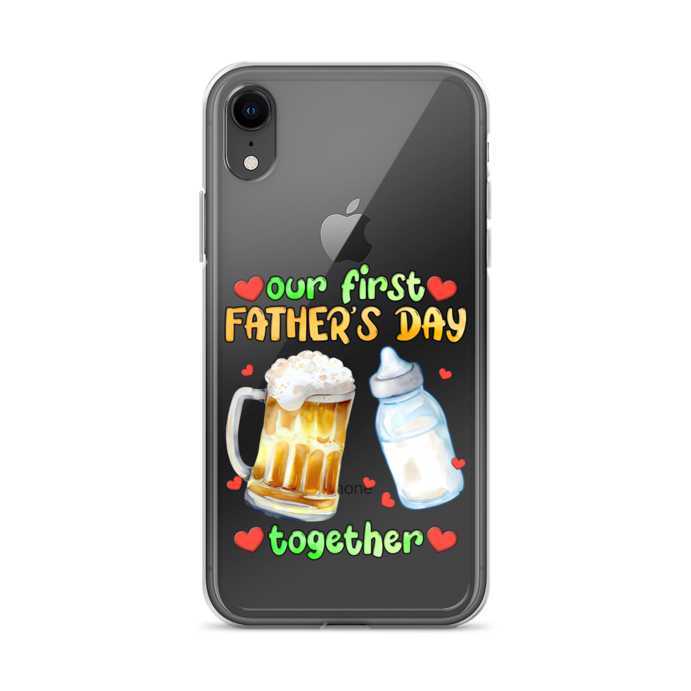 Our First Father's Day Together Clear Case for iPhone®