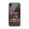 Dad Full Time Part Time Hooker Clear Case for iPhone®