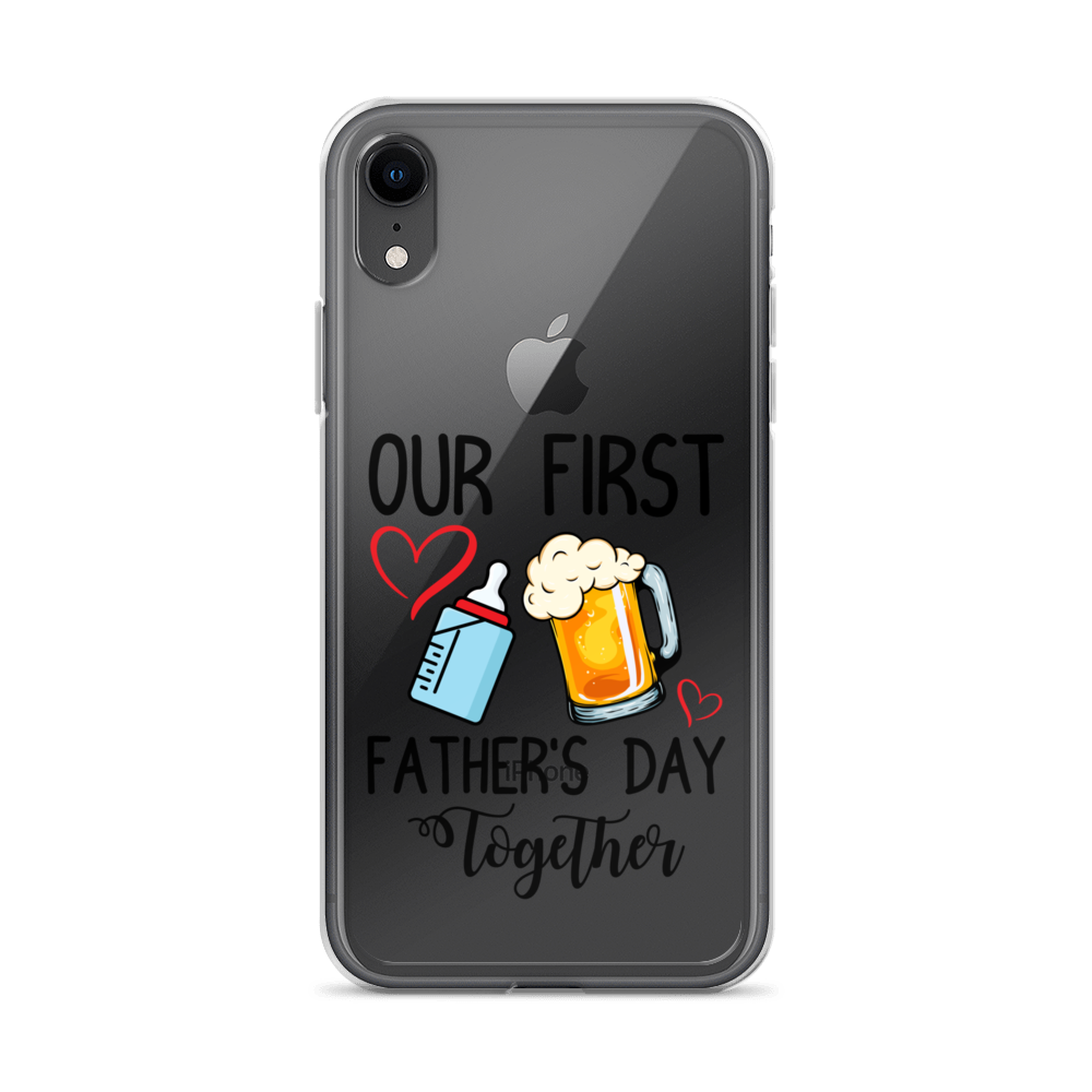 Our First Father's Day Together Clear Case for iPhone®