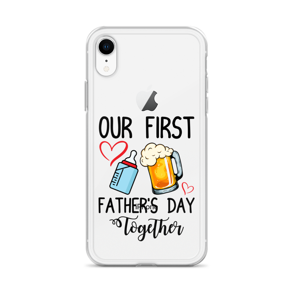 Our First Father's Day Together Clear Case for iPhone®