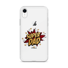 Super Dad Clear Case for iPhone®