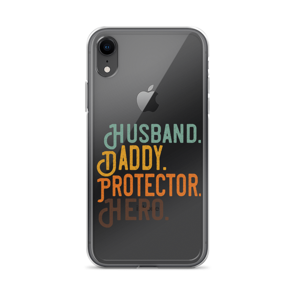 Husband. Daddy. Protector. Hero Clear Case for iPhone®