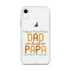 I Have Two Titles Dad And Papa And I Rock Them Both Clear Case for iPhone®