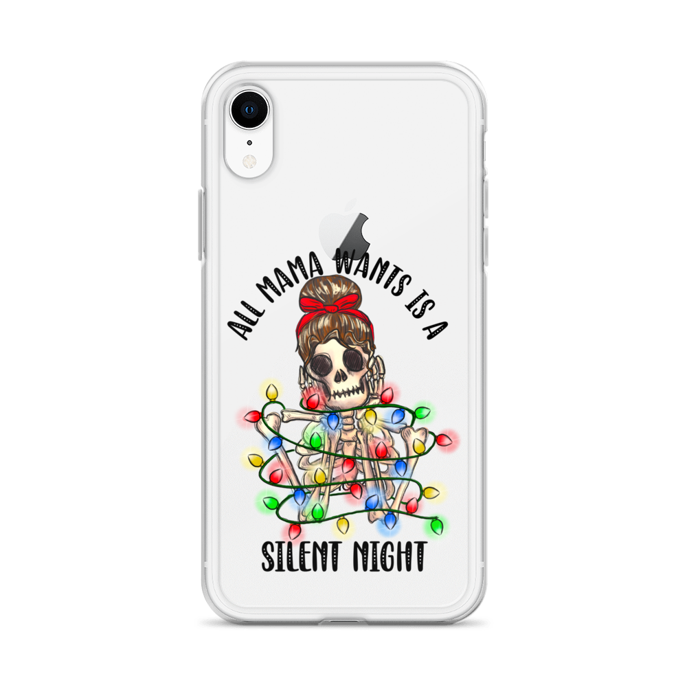 All Mama Wants Is A Silent Night Clear Case for iPhone®