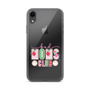 Bad Moms Club Clear Case for iPhone®