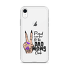 Proud Member Of The Bad Moms Club Clear Case for iPhone®