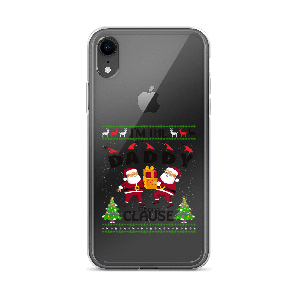 I'm The Daddy Clause Clear Case for iPhone®