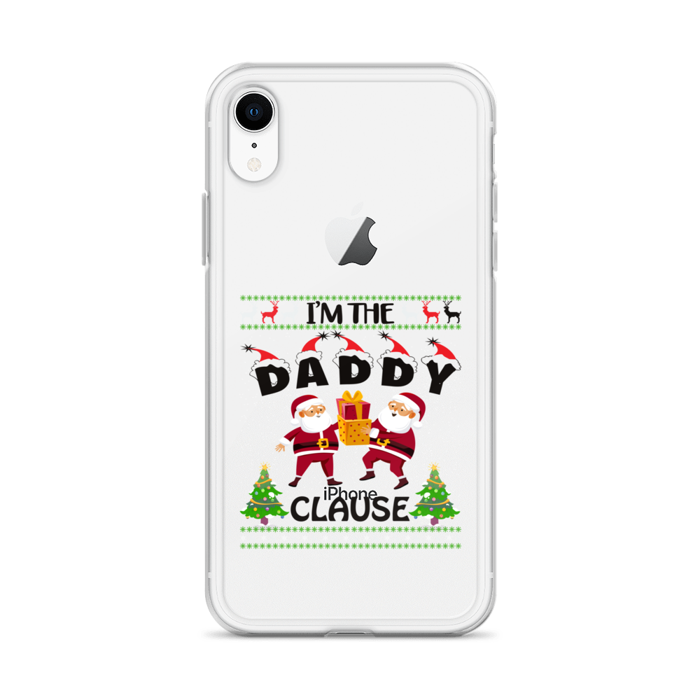 I'm The Daddy Clause Clear Case for iPhone®