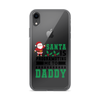 Santa Is Programoting Me To Daddy Clear Case for iPhone®