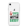 Santa Is Programoting Me To Daddy Clear Case for iPhone®