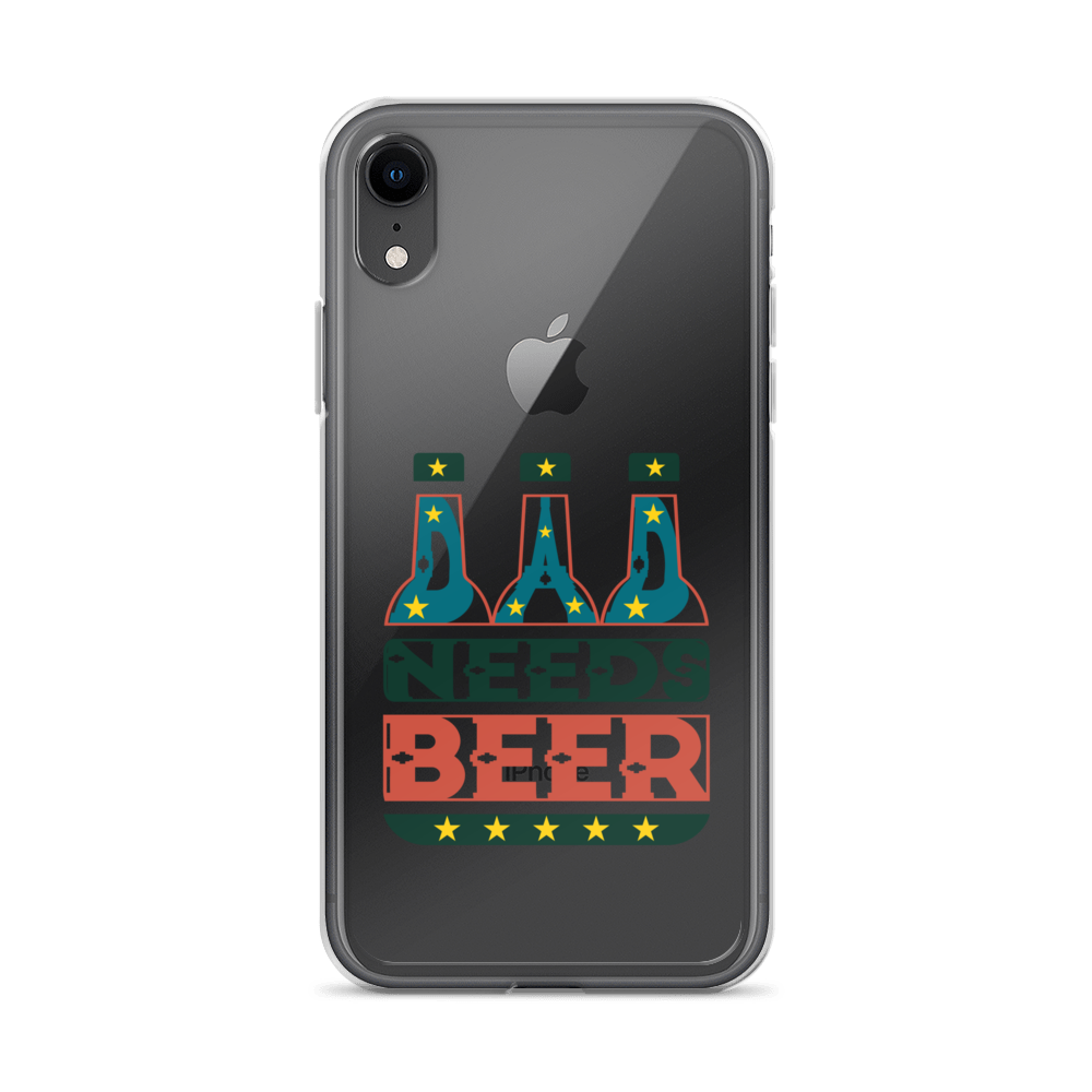 Dad Needs Beer Clear Case for iPhone®