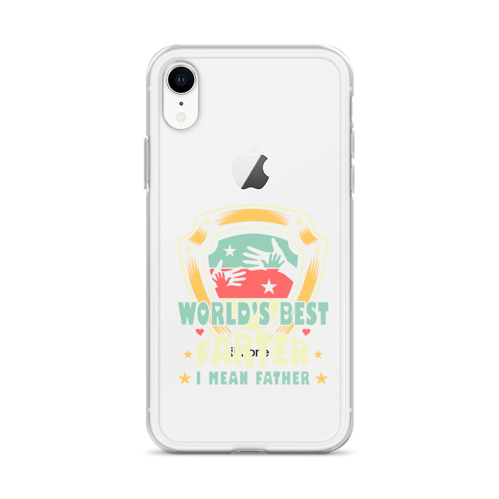 World's Best Farter I Mean Father Clear Case for iPhone®