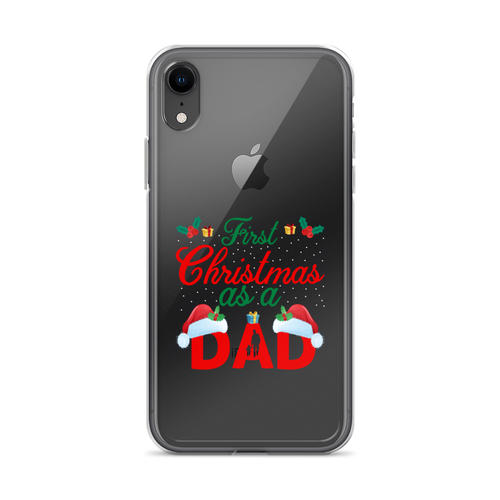 First Christmas As A Dad Clear Case for iPhone®