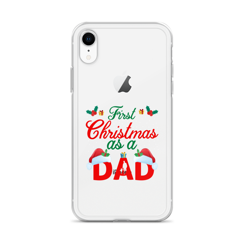 First Christmas As A Dad Clear Case for iPhone®