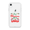 First Christmas As A Dad Clear Case for iPhone®