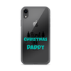 First Christmas As Daddy Clear Case for iPhone®