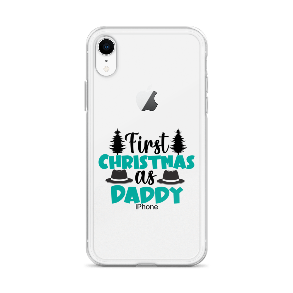 First Christmas As Daddy Clear Case for iPhone®