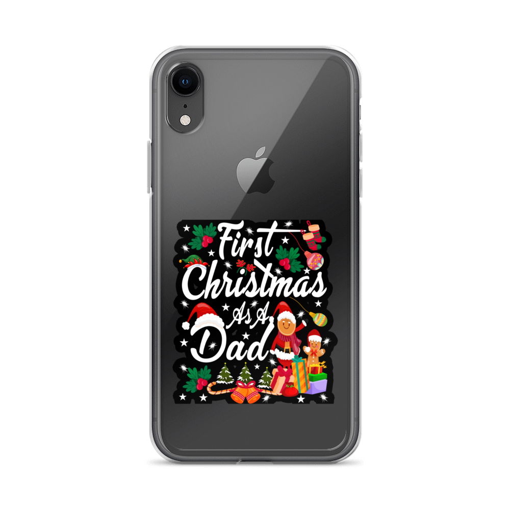 First Christmas As A Dad Clear Case for iPhone®