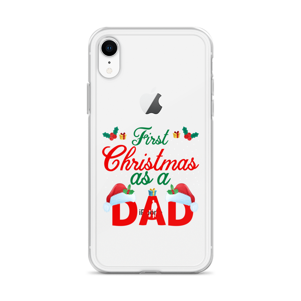 First Christmas As A Dad Clear Case for iPhone®