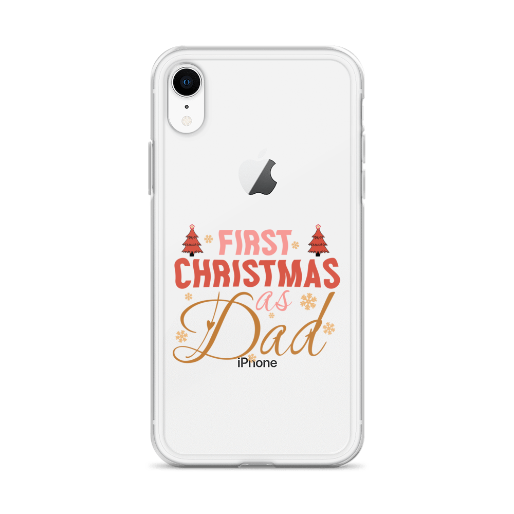 First Christmas As Dad Clear Case for iPhone®