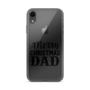 Merry Christmas Dad Clear Case for iPhone®