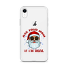 Ask Your Mom If I'm Real Clear Case for iPhone®