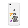 Proud Member Of The Bad Moms Club Clear Case for iPhone®