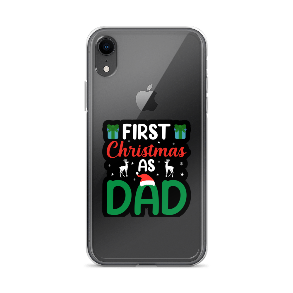 First Christmas As Dad Clear Case for iPhone®