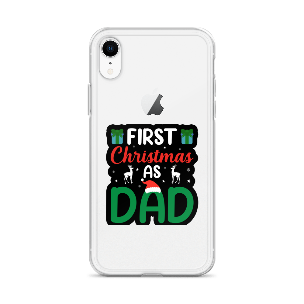 First Christmas As Dad Clear Case for iPhone®