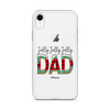 Jolly Jolly Jolly Dad Clear Case for iPhone®