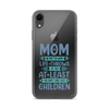 No Matter What Life Throws At You, At Least You Don't Have Ugly Children Clear Case for iPhone®