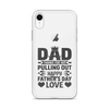 Dad Thanks For Not Pulling Out, Happy Father's Day, Love Clear Case for iPhone®