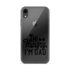 Hi Hungry I'm Dad  Clear Case for iPhone®